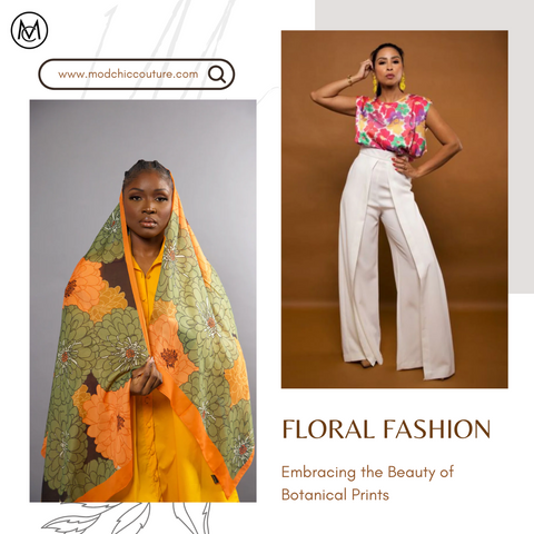 Floral Fashion: Embracing the Beauty of Botanical Prints